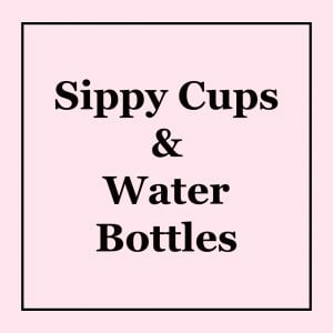 Sippy Cups & Water Bottles